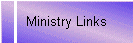 Ministry Links
