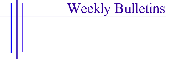 Weekly Bulletins